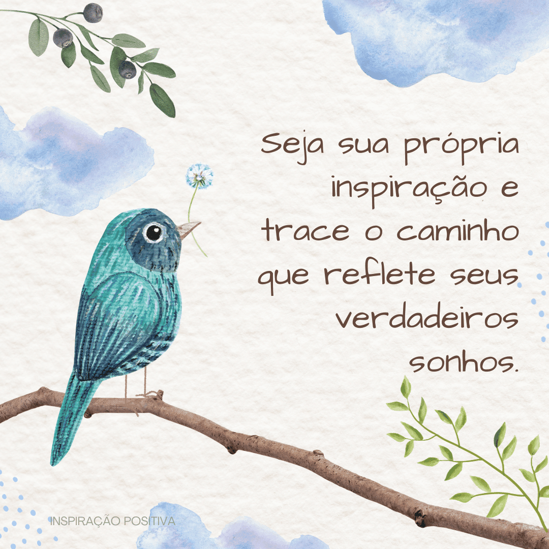 Seja Sua Pr Pria Inspira O Frases Inspiradoras Para Sua Rede Social